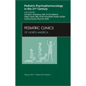 Pediatric Psychopharmacology in the 21st Century, An Issue of Pediatric Clinics
