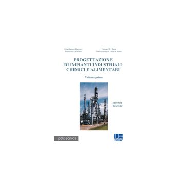 Progettazione Di Impianti Industriali Chimici E Alimentari