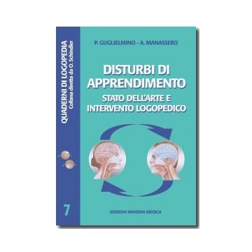 Disturbi di Apprendimento - Stato dell'arte e intervento logopedico  [Guglielmino - Minerva Medica]