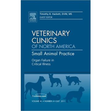 Organ Failure in Critical Illness, An Issue of Veterinary Clinics: Small Animal Practice