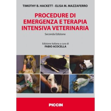 Procedure di Emergenza e Terapia Intensiva Veterinaria    2/Ed.  [Hackett; Mazzaferro - Piccin Editore]