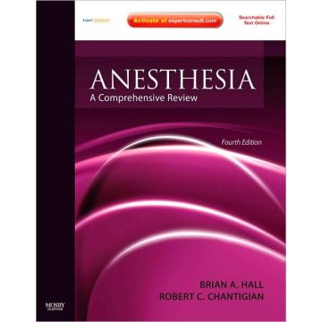 Anesthesia: A Comprehensive Review, 4th Edition Expert Consult: Online and Print   (V.E)