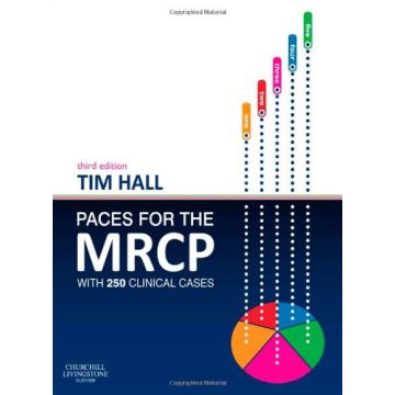 PACES for the MRCP, 3rd Edition - with 250 Clinical Cases    [Hall  - Elsevier Science]