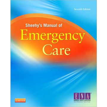 Sheehy’s Manual of Emergency Care, 7th Edition  [Hammond  - Elsevier Science]