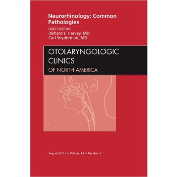Neurorhinology: Common Pathologies , An Issue of Otolaryngologic Clinics