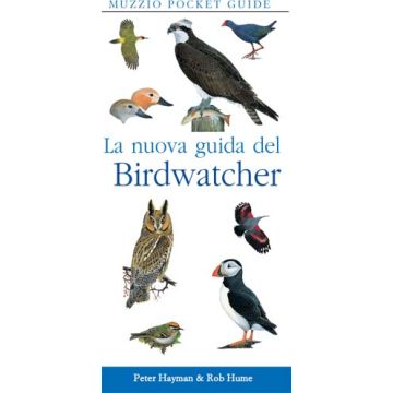 La nuova guida del birdwatcher    [Hayman  - Muzzio Editore]
