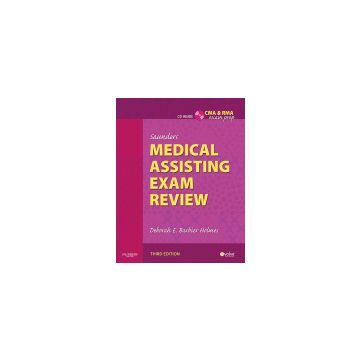 Saunders Medical Assisting Exam Review, 3rd Edition  [Holmes - Elsevier Science]