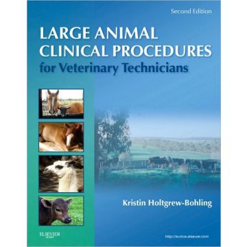 Large Animal Clinical Procedures for Veterinary Technicians, 2nd Edition