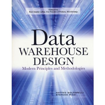 Data Warehouse Design: modern principles and methodologies
