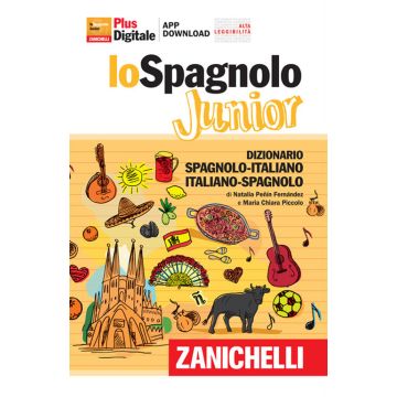 Lo spagnolo Junior. Dizionario spagnolo-italiano, italiano-spagnolo. Versione Plus. Con Contenuto digitale (fornito elettronicamente)