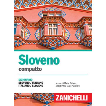 Sloveno compatto. Dizionario sloveno-italiano, italiano-sloveno