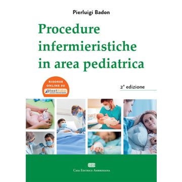 Procedure Infermieristiche in area pediatrica 2/ed.