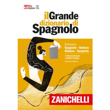 Il grande dizionario di spagnolo. Dizionario spagnolo-italiano, italiano-español. Versione plus. Con Contenuto digitale (fornito elettronicamente)