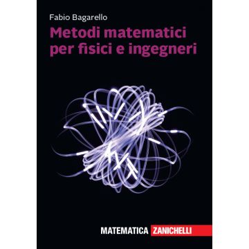 Metodi matematici per fisici e ingegneri