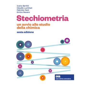 Stechiometria. Un avvio allo studio della chimica 6/ed. Con e-book