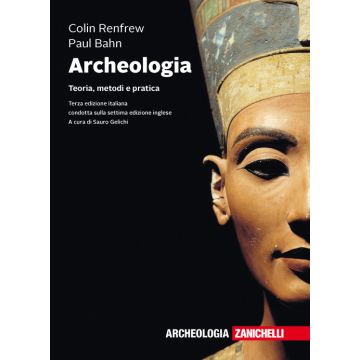 Archeologia. Teoria, metodi e pratica. Con e-book