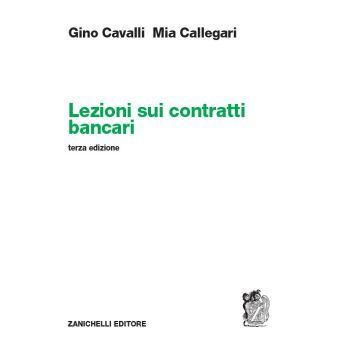 Lezioni sui Contratti Bancari 3/ed.