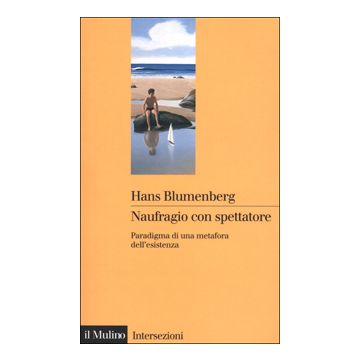 Naufragio con spettatore