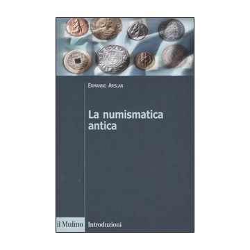 La numismatica antica
