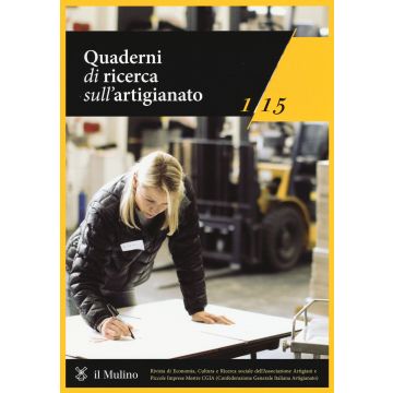 Quaderni di ricerca sull'artigianato (2015). Vol. 1