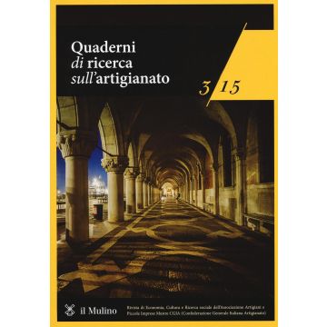 Quaderni di ricerca sull'artigianato (2015). Vol. 3