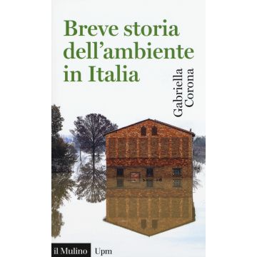 Breve storia dell'ambiente in Italia