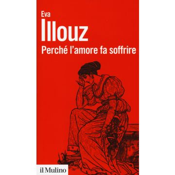 Perché l'amore fa soffrire