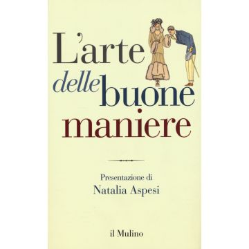 L'arte delle buone maniere