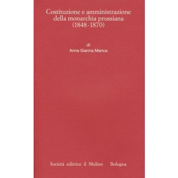 Costituzione e amministrazione della monarchia prussiana (1850-1914)