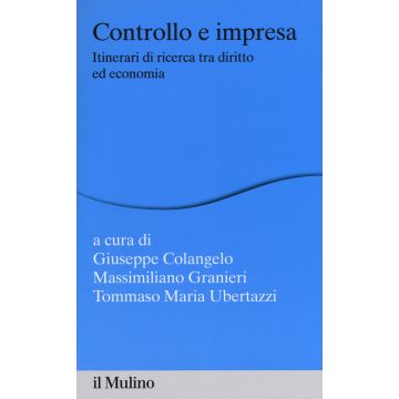 Controllo e impresa. Itinerari di ricerca tra diritto ed economia