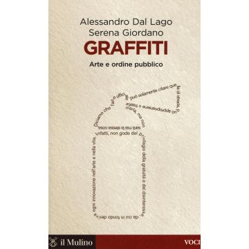 Graffiti. Arte e ordine pubblico