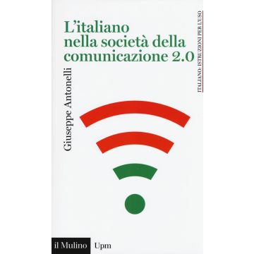 L'italiano nella società della comunicazione 2.0