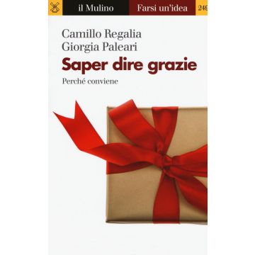 Saper dire grazie. Perché conviene