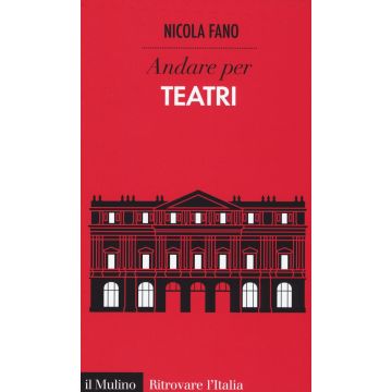 Andare per teatri