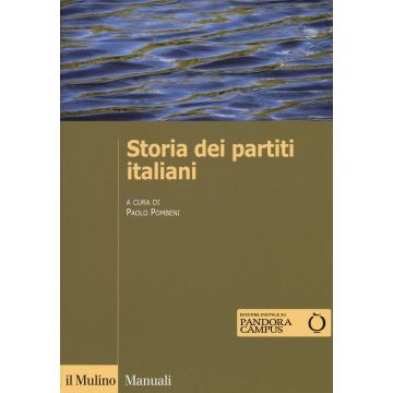 Storia dei partiti italiani. Con e-book