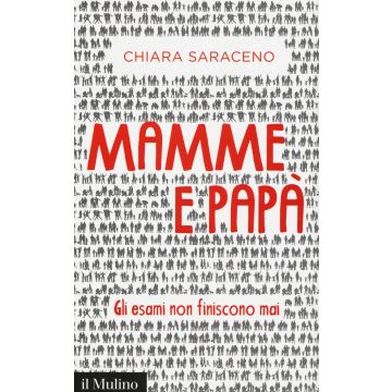 Mamme e papà. Gli esami non finiscono mai