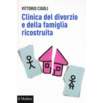 Clinica del divorzio e della famiglia ricostruita