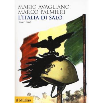 L'Italia di Salò. 1943-1945