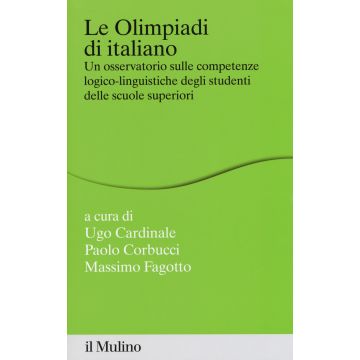 Le Olimpiadi di italiano. Un osservatorio sulle competenze logico-linguistiche degli studenti delle scuole superiori