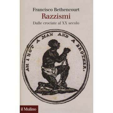Razzismi. Dalle crociate al XX secolo