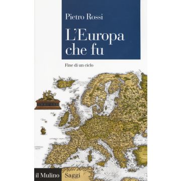 L'Europa che fu. Fine di un ciclo