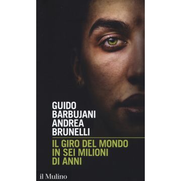 Il giro del mondo in sei milioni di anni
