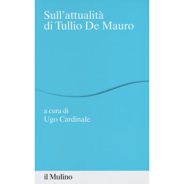 Sull'attualità di Tullio De Mauro