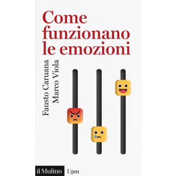 Come funzionano le emozioni