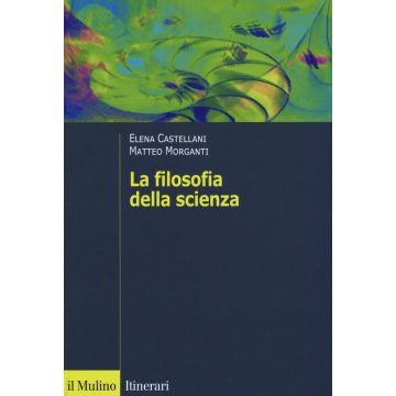 La filosofia della scienza