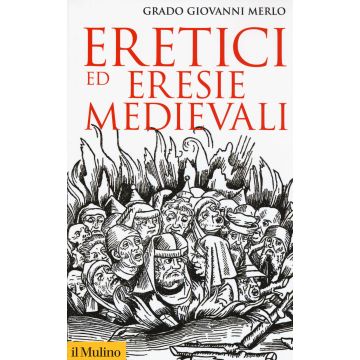 Eretici ed eresie medievali