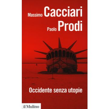 Occidente senza utopie