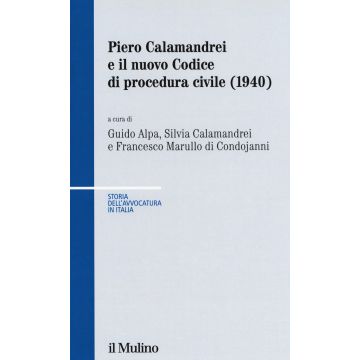 Piero Calamandrei e il nuovo Codice di procedura civile (1940)
