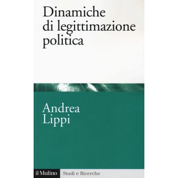 Dinamiche di legittimazione politica
