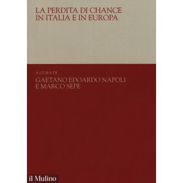 La perdita di chance in Italia e in Europa